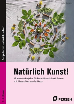 Abbildung von Neumann | Natürlich Kunst! | 1. Auflage | 2022 | beck-shop.de