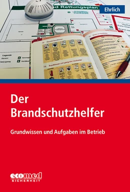 Abbildung von Ehrlich | Der Brandschutzhelfer | 2. Auflage | 2022 | beck-shop.de