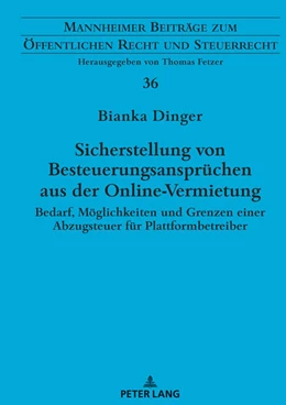 Abbildung von Dinger | Sicherstellung von Besteuerungsansprüchen aus der Online-Vermietung | 1. Auflage | 2022 | beck-shop.de