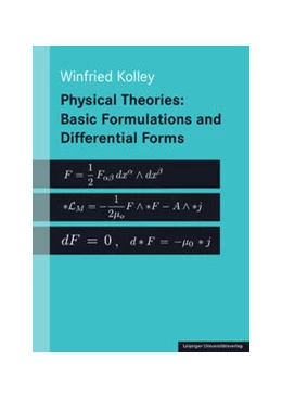 Abbildung von Kolley | Physical Theories: Basic Formulations and Differential Forms | 1. Auflage | 2022 | beck-shop.de