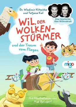 Abbildung von Klitschko / Kiel | Wil, der Wolkenstürmer, und der Traum vom Fliegen | 1. Auflage | 2022 | beck-shop.de