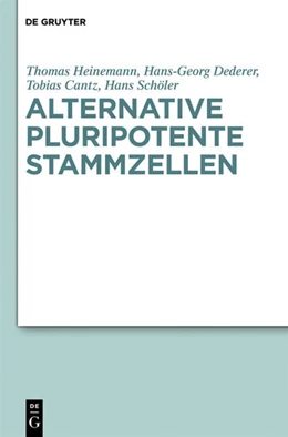 Abbildung von Heinemann / Dederer | Alternative pluripotente Stammzellen | 1. Auflage | 2026 | beck-shop.de