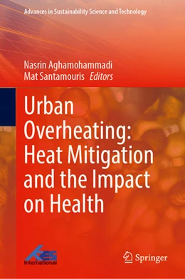 Abbildung von Aghamohammadi / Santamouris | Urban Overheating: Heat Mitigation and the Impact on Health | 1. Auflage | 2022 | beck-shop.de