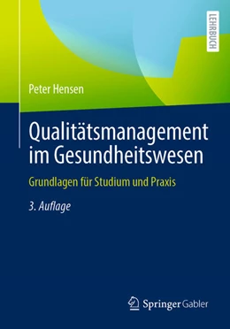 Abbildung von Hensen | Qualitätsmanagement im Gesundheitswesen | 3. Auflage | 2023 | beck-shop.de