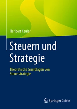 Abbildung von Keuler | Steuern und Strategie | 1. Auflage | 2024 | beck-shop.de