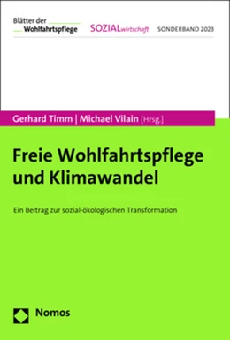 Abbildung von Timm / Vilain | Freie Wohlfahrtspflege und Klimawandel | 1. Auflage | 2023 | beck-shop.de