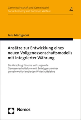 Abbildung von Martignoni | Ansätze zur Entwicklung eines neuen Vollgenossenschaftsmodells mit integrierter Währung | 1. Auflage | 2022 | 4 | beck-shop.de