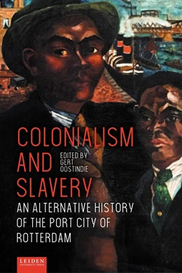 Abbildung von Oostindie | Colonialism and Slavery | 1. Auflage | 2021 | beck-shop.de