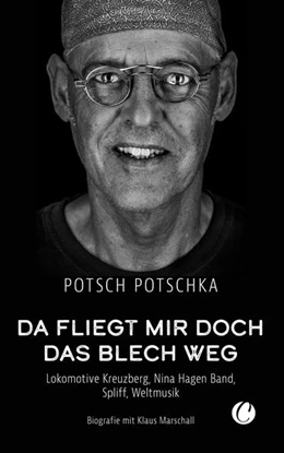 Abbildung von Potschka | Da fliegt mir doch das Blech weg | 1. Auflage | 2022 | beck-shop.de