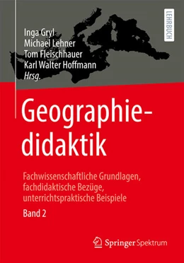 Abbildung von Gryl / Lehner | Geographiedidaktik | 1. Auflage | 2023 | beck-shop.de