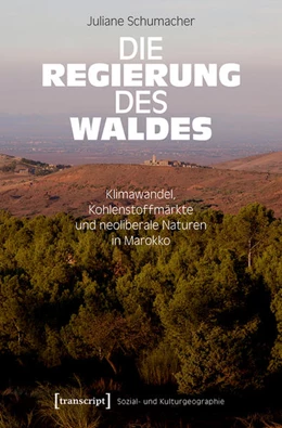 Abbildung von Schumacher | Die Regierung des Waldes | 1. Auflage | 2022 | beck-shop.de