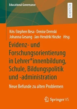 Abbildung von Besa / Demski | Evidenz- und Forschungsorientierung in Lehrer*innenbildung, Schule, Bildungspolitik und -administration | 1. Auflage | 2023 | beck-shop.de