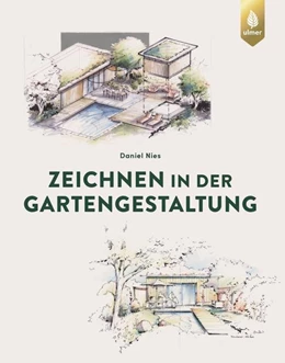 Abbildung von Nies | Zeichnen in der Gartengestaltung | 3. Auflage | 2022 | beck-shop.de