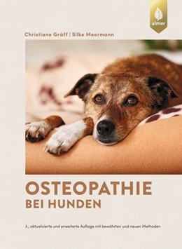 Abbildung von Gräff / Meermann | Osteopathie bei Hunden | 3. Auflage | 2022 | beck-shop.de