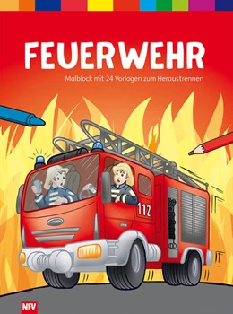 Abbildung von Feuerwehr - Malblock mit 24 Vorlagen zum Heraustrennen | 1. Auflage | 2022 | beck-shop.de