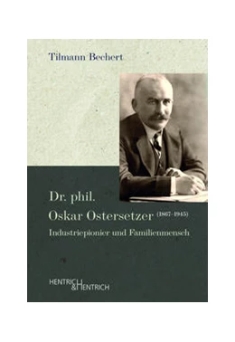 Abbildung von Bechert | Dr. phil. Oskar Ostersetzer (1867-1945) | 1. Auflage | 2023 | beck-shop.de