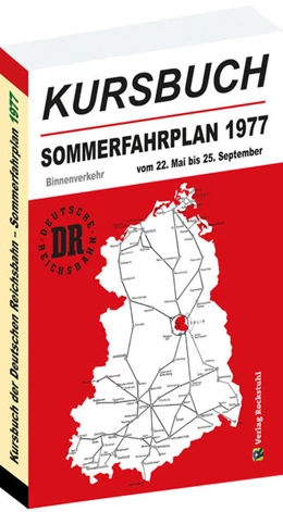 Abbildung von Rockstuhl | Kursbuch der Deutschen Reichsbahn - Sommerfahrplan 1977 | 1. Auflage | 2022 | beck-shop.de