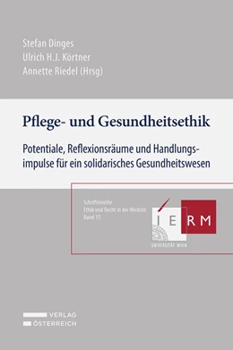 Abbildung von Dinges / Körtner | Pflege- und Gesundheitsethik | 1. Auflage | 2022 | beck-shop.de