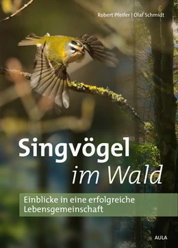 Abbildung von Pfeifer / Schmidt | Singvögel im Wald | 1. Auflage | 2023 | beck-shop.de