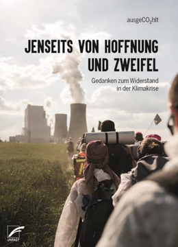 Abbildung von ausgeCO2hlt | Jenseits von Hoffnung und Zweifel | 2. Auflage | 2023 | beck-shop.de