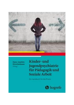 Abbildung von Kirschenbauer | Kinder- und Jugendpsychiatrie für Pädagogik und Soziale Arbeit | 2. Auflage | 2022 | beck-shop.de