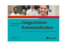 Abbildung von Winkelmann / Helmer-Denzel | Zielgerichtete Kommunikation | 1. Auflage | 2022 | beck-shop.de