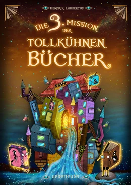Abbildung von Lambertus | Die 3. Mission der tollkühnen Bücher (Die Mission der tollkühnen Bücher, Bd. 3) | 1. Auflage | 2022 | beck-shop.de