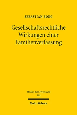 Abbildung von Bong | Gesellschaftsrechtliche Wirkungen einer Familienverfassung | 1. Auflage | 2022 | beck-shop.de