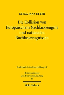 Abbildung von Beyer | Die Kollision von Europäischem Nachlasszeugnis und nationalen Nachlasszeugnissen | 1. Auflage | 2022 | beck-shop.de