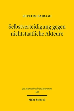 Abbildung von Bajrami | Selbstverteidigung gegen nichtstaatliche Akteure | 1. Auflage | 2022 | 188 | beck-shop.de