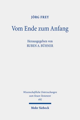 Abbildung von Frey / Bühner | Vom Ende zum Anfang | 1. Auflage | 2022 | 492 | beck-shop.de
