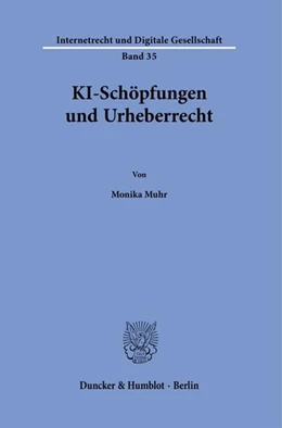 Abbildung von Muhr | KI-Schöpfungen und Urheberrecht. | 1. Auflage | 2022 | beck-shop.de