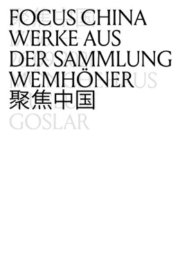 Abbildung von Ruhrberg / Bollmann | Focus China | 1. Auflage | 2022 | beck-shop.de