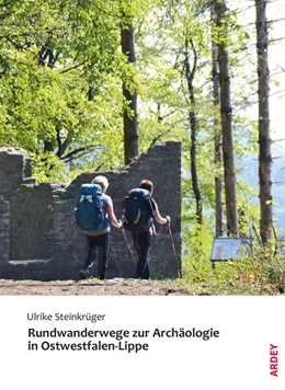 Abbildung von Steinkrüger | Rundwanderwege zur Archäologie in Ostwestfalen-Lippe | 1. Auflage | 2022 | beck-shop.de