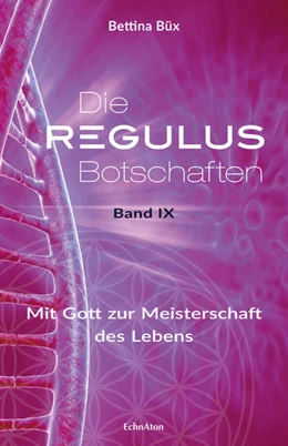 Abbildung von Büx | Die Regulus-Botschaften | 1. Auflage | 2022 | beck-shop.de