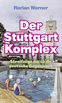 Abbildung von Werner | Der Stuttgart-Komplex | 1. Auflage | 2022 | beck-shop.de