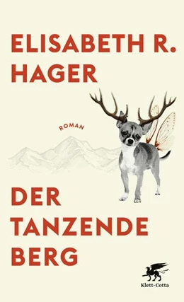 Abbildung von Hager | Der tanzende Berg | 1. Auflage | 2022 | beck-shop.de