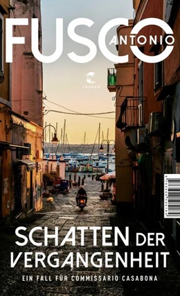 Abbildung von Fusco | Schatten der Vergangenheit | 1. Auflage | 2022 | beck-shop.de