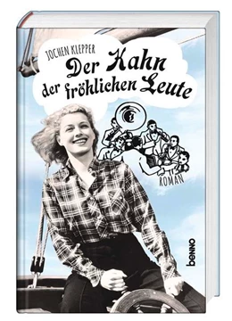 Abbildung von Klepper | Der Kahn der fröhlichen Leute | 1. Auflage | 2022 | beck-shop.de