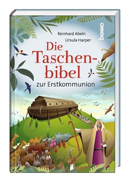 Abbildung von Abeln | Die Taschenbibel zur Erstkommunion | 1. Auflage | 2022 | beck-shop.de