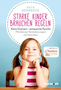 Abbildung von Nedebock | Starke Kinder brauchen Regeln | 4. Auflage | 2022 | beck-shop.de