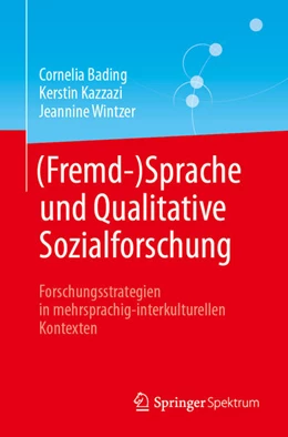 Abbildung von Bading / Kazzazi | (Fremd-)Sprache und Qualitative Sozialforschung | 1. Auflage | 2025 | beck-shop.de