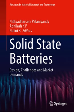 Abbildung von Palaniyandy / Abhilash | Solid State Batteries | 1. Auflage | 2022 | beck-shop.de