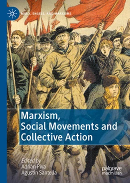 Abbildung von Piva / Santella | Marxism, Social Movements and Collective Action | 1. Auflage | 2022 | beck-shop.de