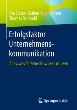 Abbildung von Salzer / Johannsen | Erfolgsfaktor Unternehmenskommunikation | 1. Auflage | 2022 | beck-shop.de