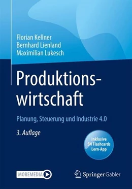 Abbildung von Kellner / Lienland | Produktionswirtschaft | 3. Auflage | 2022 | beck-shop.de