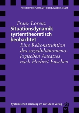 Abbildung von Lorenz | Situationsdynamik systemtheoretisch beobachtet | 1. Auflage | 2022 | beck-shop.de