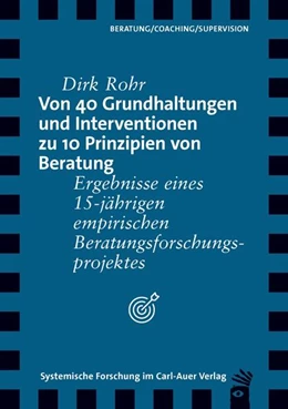 Abbildung von Rohr | Von 40 Grundhaltungen und Interventionen zu 10 Prinzipien von Beratung | 1. Auflage | 2022 | beck-shop.de