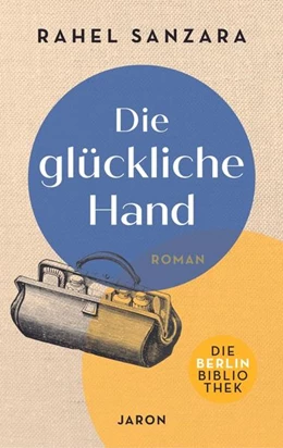 Abbildung von Sanzara | Die glückliche Hand | 1. Auflage | 2022 | beck-shop.de