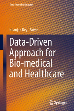 Abbildung von Dey | Data-Driven Approach for Bio-medical and Healthcare | 1. Auflage | 2022 | beck-shop.de
